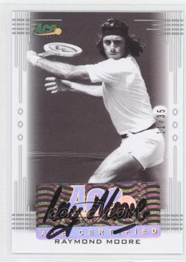 2013 Ace Authentic Signature Series - [Base] #BA-RM1 - Raymond Moore /35