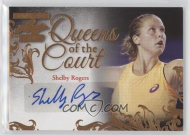 2015 Leaf Ultimate Tennis - Queens of the Court #QC-SR1 - Shelby Rogers