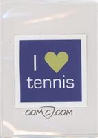 I Love Tennis