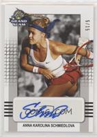 Anna Karolina Schmiedlova #/15