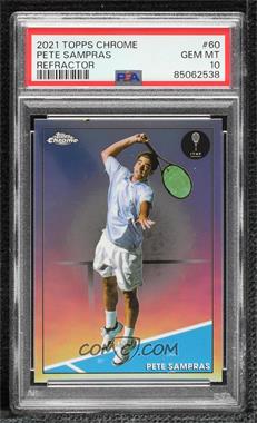 2021 Topps Chrome - [Base] - Refractor #60 - Pete Sampras [PSA 10 GEM MT]