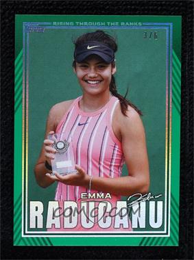 2022 Topps X Emma Raducanu Rising Ace Retrospective - [Base] - Green #18 - Rising through the Ranks - Emma Raducanu /6