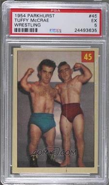 1954-55 Parkhurst Wrestling - [Base] #45 - Tuffy McCrae [PSA 5 EX]