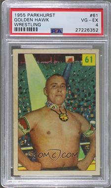 1955-56 Parkhurst Wrestling - [Base] #61 - Golden Hawk [PSA 4 VG‑EX]