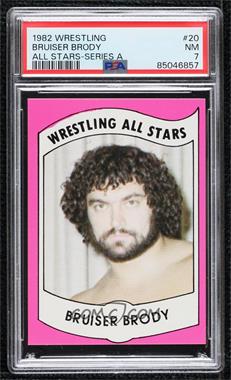 1982 Wrestling All-Stars Series A - [Base] #20 - Bruiser Brody [PSA 7 NM]