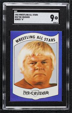 1982 Wrestling All-Stars Series A - [Base] #30 - The Crusher [SGC 9 MINT]
