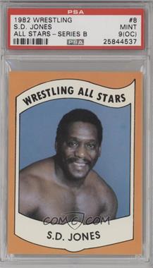 1982 Wrestling All-Stars Series B - [Base] #8 - S.D. Jones [PSA 9 MINT (OC)]