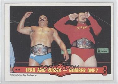 1985 O-Pee-Chee Pro Wrestling Stars - [Base] #45 - Iran and Russia - Number One?