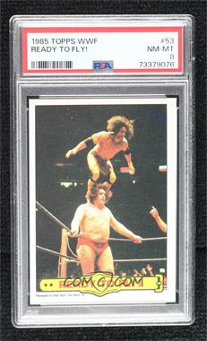 1985 Topps WWF - [Base] #53 - Jimmy Snuka, Andre the Giant [PSA 8 NM‑MT]