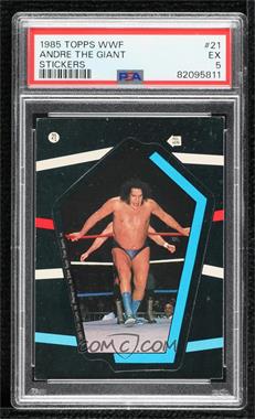 1985 Topps WWF - Stickers #21 - Andre the Giant [PSA 5 EX]