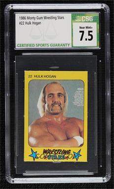1986 Monty Gum Super Wrestling Stars - [Base] #22 - Hulk Hogan [CSG 7.5 Near Mint+]