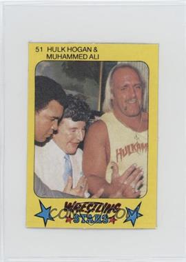 1986 Monty Gum Super Wrestling Stars - [Base] #51 - Hulk Hogan, Muhammad Ali