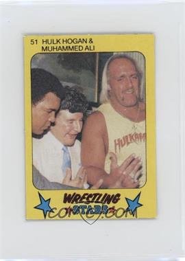 1986 Monty Gum Super Wrestling Stars - [Base] #51 - Hulk Hogan, Muhammad Ali
