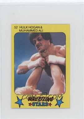 1986 Monty Gum Super Wrestling Stars - [Base] #52 - Hulk Hogan & Muhammed Ali (Sylvester Stallone Pictured)