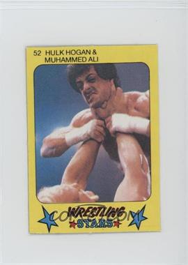 1986 Monty Gum Super Wrestling Stars - [Base] #52 - Hulk Hogan & Muhammed Ali (Sylvester Stallone Pictured)