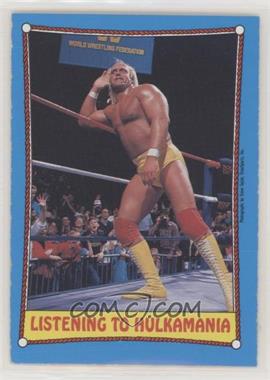 1987 O-Pee-Chee WWF - [Base] #38 - Listening to Hulkamania (Hulk Hogan)