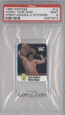 1988 Hostess WWF Wrestlemania IV Stickers - [Base] #12 - The Honky Tonk Man [PSA 9 MINT]