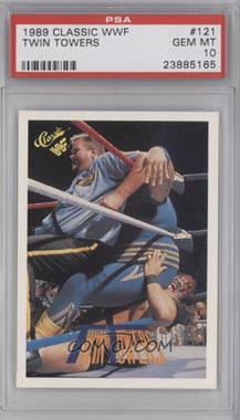 1989 Classic WWF - [Base] #121 - The Twin Towers [PSA 10 GEM MT]