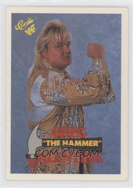 1990 Classic WWF - [Base] #33 - Greg "The Hammer" Valentine