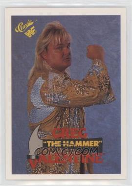 1990 Classic WWF - [Base] #33 - Greg "The Hammer" Valentine