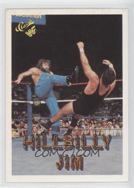 1990 Classic WWF - [Base] #40 - Hillbilly Jim