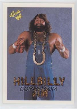 1990 Classic WWF - [Base] #92 - Hillbilly Jim