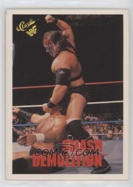 1990 Classic WWF - [Base] #97 - Demolition Smash [EX to NM]