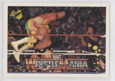 1990 Classic WWF The History of Wrestlemania - [Base] #125 - Wrestlemania VI (Dusty Rhodes, Randy Savage)