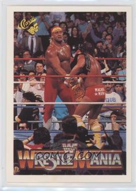 1990 Classic WWF The History of Wrestlemania - [Base] #32 - Wrestlemania IV (Randy Savage, Hulk Hogan)