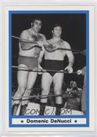 Domenic DeNucci (Domenic DeNucci, Bruno Sammartino)