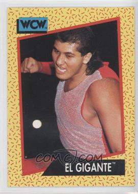 1991 Impel WCW - [Base] #89 - El Gigante