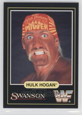 1991 Swanson WWF - [Base] #_HUHO - Hulk Hogan