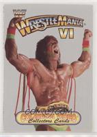 Wrestlemania VI (The Ultimate Warrior)
