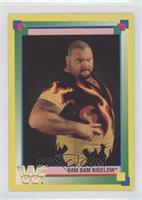 Bam Bam Bigelow [EX to NM]