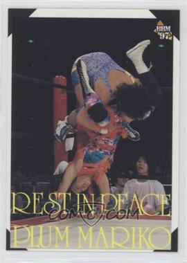 1997 BBM Pro Wrestling - [Base] #387 - Rest in Peace - Plum Mariko