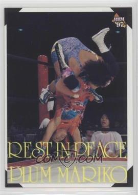 1997 BBM Pro Wrestling - [Base] #387 - Rest in Peace - Plum Mariko