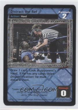 2000 WWF Raw Deal Trading Card Game - Premiere Edition #94/150 v1.0 - Distract the Ref