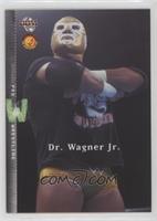 Dr. Wagner Jr.