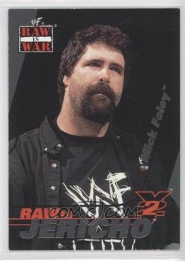 2001 Fleer WWF Raw is War - Raw is Jericho #14RJ - Chris Jericho (Mick Foley)
