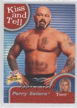 2001 Fleer WWF The Ultimate Divas Collection - Kiss and Tell #7 KT - Perry Saturn