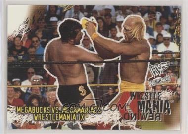 2001 Fleer WWF Wrestlemania - [Base] #90 - Megabucks vs Megamaniacs (Wrestlemania IX)