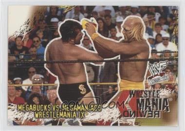2001 Fleer WWF Wrestlemania - [Base] #90 - Megabucks vs Megamaniacs (Wrestlemania IX)