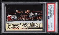 Bubba Ray Dudley [PSA Encased] #/500