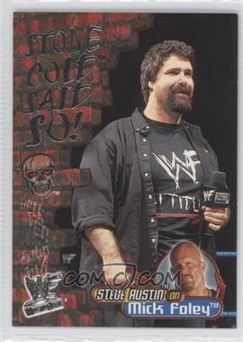 2001 Fleer WWF Wrestlemania - Stone Cold Said So! #12 SC - Mick Foley