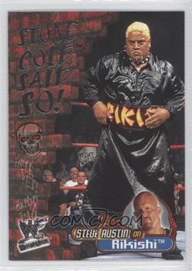 2001 Fleer WWF Wrestlemania - Stone Cold Said So! #3 SC - Rikishi