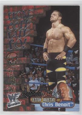 2001 Fleer WWF Wrestlemania - Stone Cold Said So! #4 SC - Chris Benoit