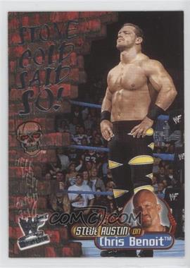 2001 Fleer WWF Wrestlemania - Stone Cold Said So! #4 SC - Chris Benoit