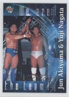 We are the Team! - Jun Akiyama & Yuji Nagata