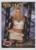 Girls on Film - Trish Stratus [EX to NM]