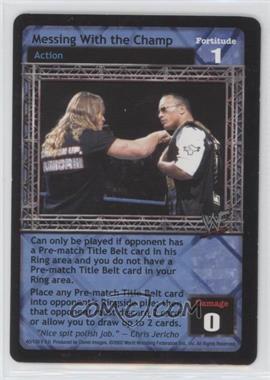 2002 WWE Raw Deal Trading Card Game - Expansion 5: Mania #40/150 V5.0 - Messing With the Champ